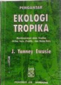 Pengantar : Ekologi Tropika